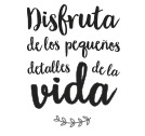 Disfruta de los pequeños detalles de la vida