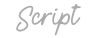 Script