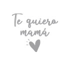 Te quiero mamá